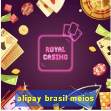 alipay brasil meios